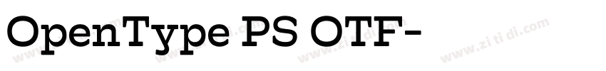 OpenType PS OTF字体转换